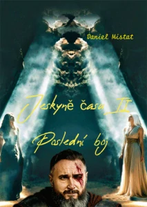 Daniel Mistat - Jeskyně času II - Poslední boj