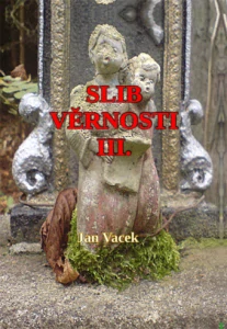 Vacek Jan - Slib věrnosti III.