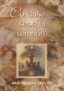 Elen Elizabet Filipová - Co duše šeptala temnotě
