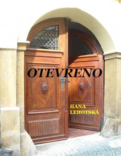 Lehotská Hana - Otevřeno