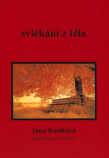 Franková Jana - Svlékání z těla