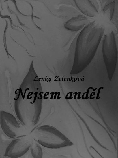 Zelenková Lenka - Nejsem anděl