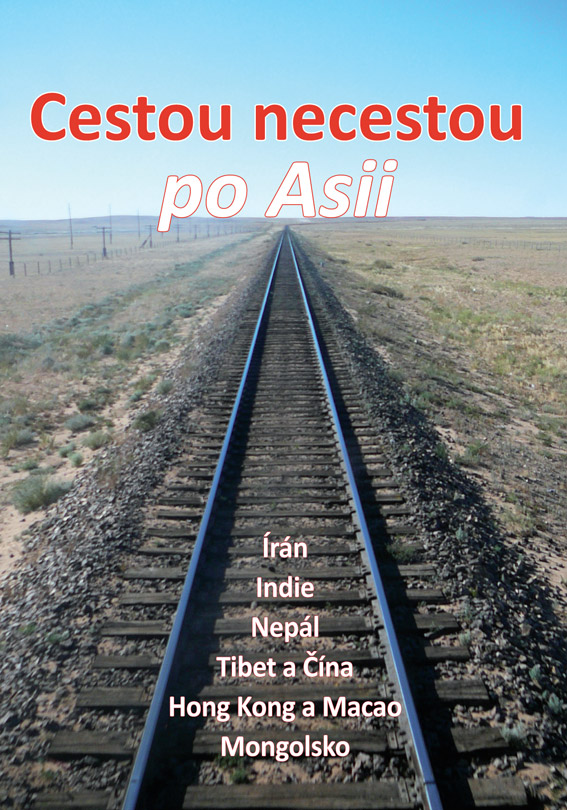 Preclík Jiří - Cestou necestou po Asii