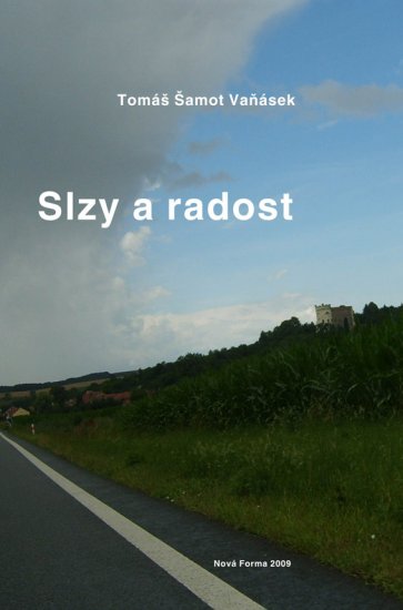 Vaňásek Tomáš - Slzy a radost