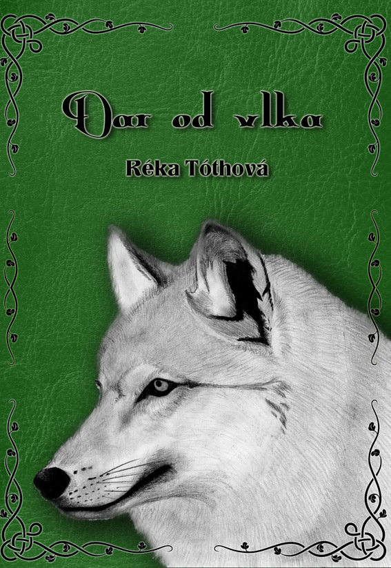 Tóthová Réka - Dar od vlka