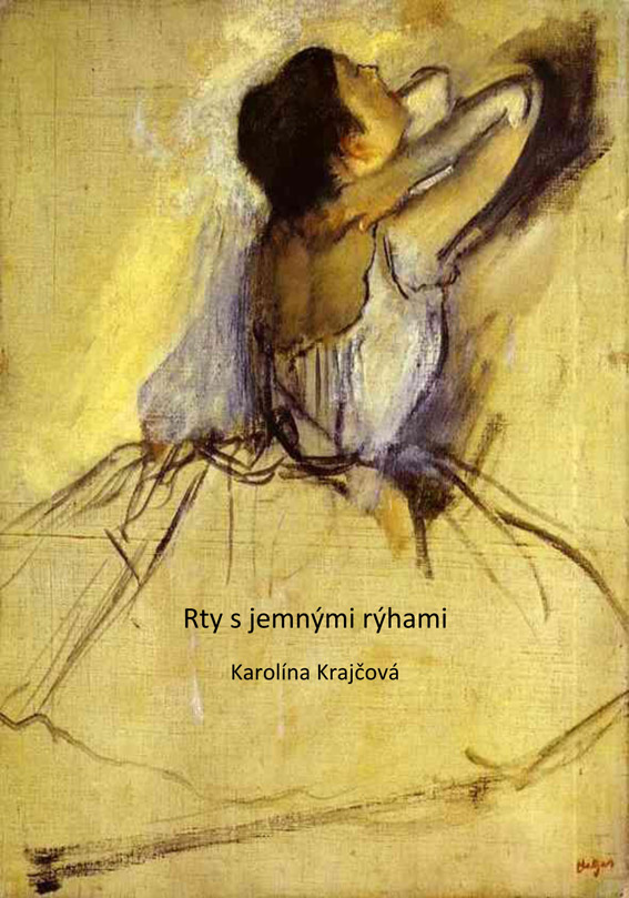 Krajčová Karolína - Rty s jemnými rýhami