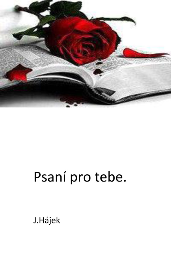 Hájek Josef - Psaní pro tebe