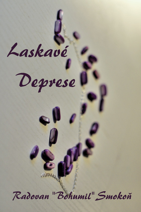 Smokoň Radovan - Laskavé deprese