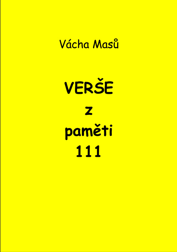 Vácha Masů - Verše z paměti 111