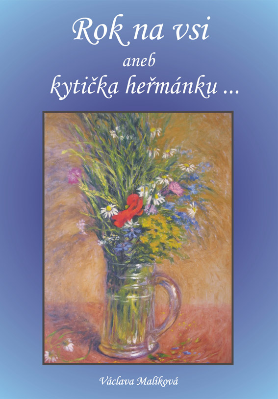 Malíková Václava - Rok na vsi