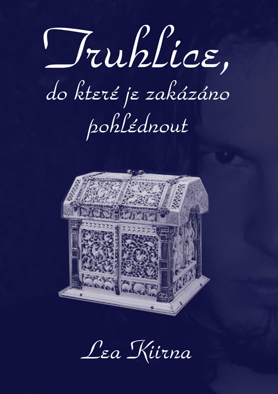 Kiirna Lea - Truhlice, do které je zakázáno pohlédnout