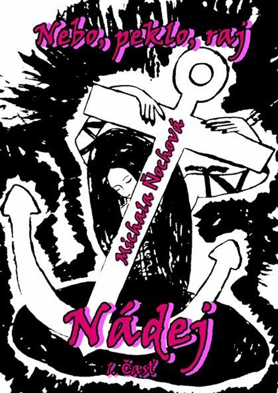 Ňochová Michala - Nádej