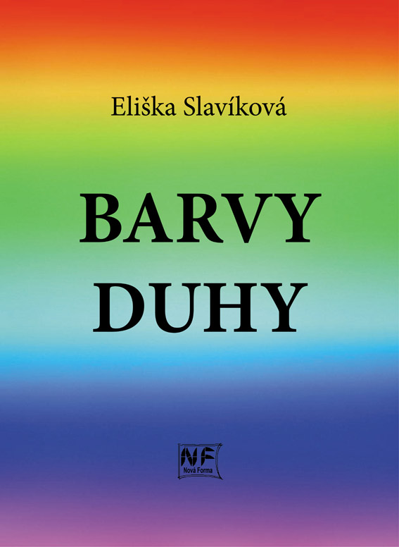 Slavíková Eliška Alice - Barvy duhy