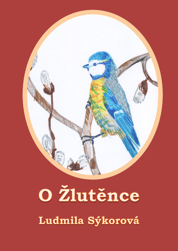 Sýkorová Ludmila - O Žlutěnce