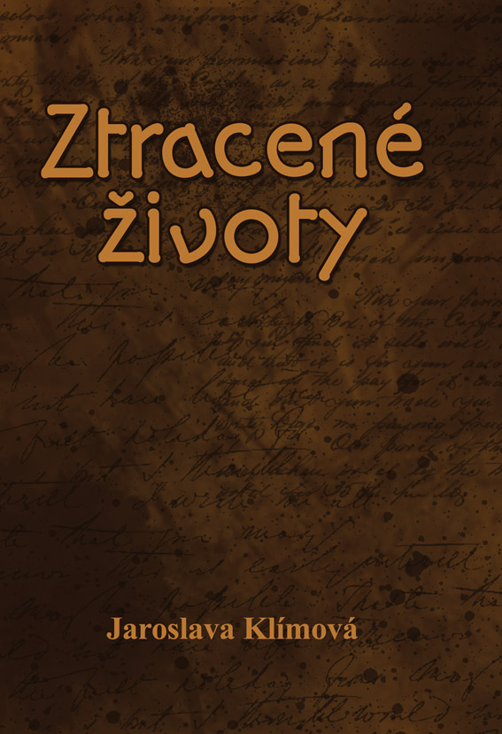 Klímová Jaroslava - Ztracené životy