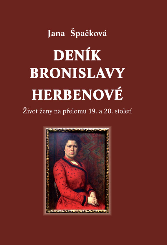 Špačková Jana - Deník Bronislavy Herbenové