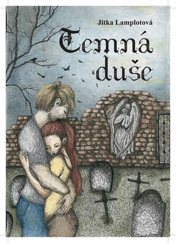 Lamplotová Jitka - Temná duše