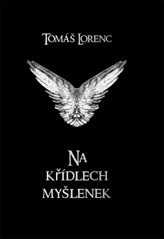 Lorenc Tomáš - Na křídlech myšlenek