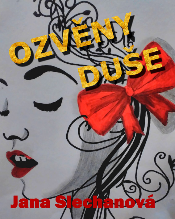 Slechanová Jana - Ozvěny duše