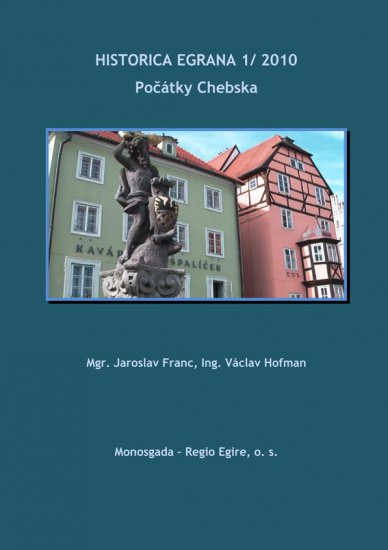 Franc J., Hofman V. - Počátky Chebska