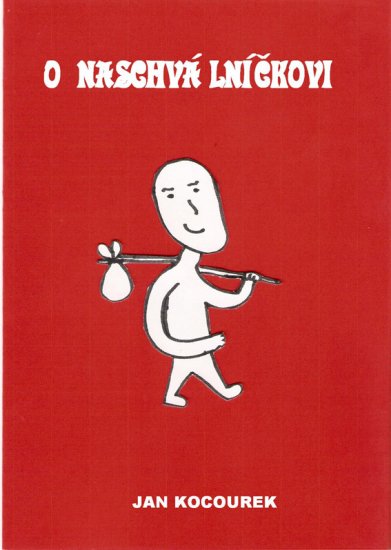 Kocourek Jan - O Naschválníčkovi