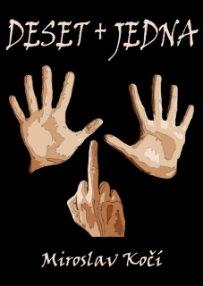 Kočí Miroslav - DESET + JEDNA